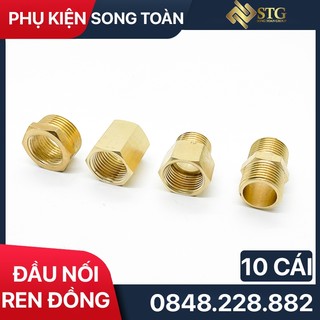 Nối Ren Đồng Thau 21 27, [TÚI 10] Đầu Nối Chuyển Ren Kép Lơ Cà Rá Măng Sông Phi 21 27