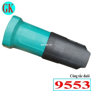 Vỏ máy mài 9553 công tắc đuôi