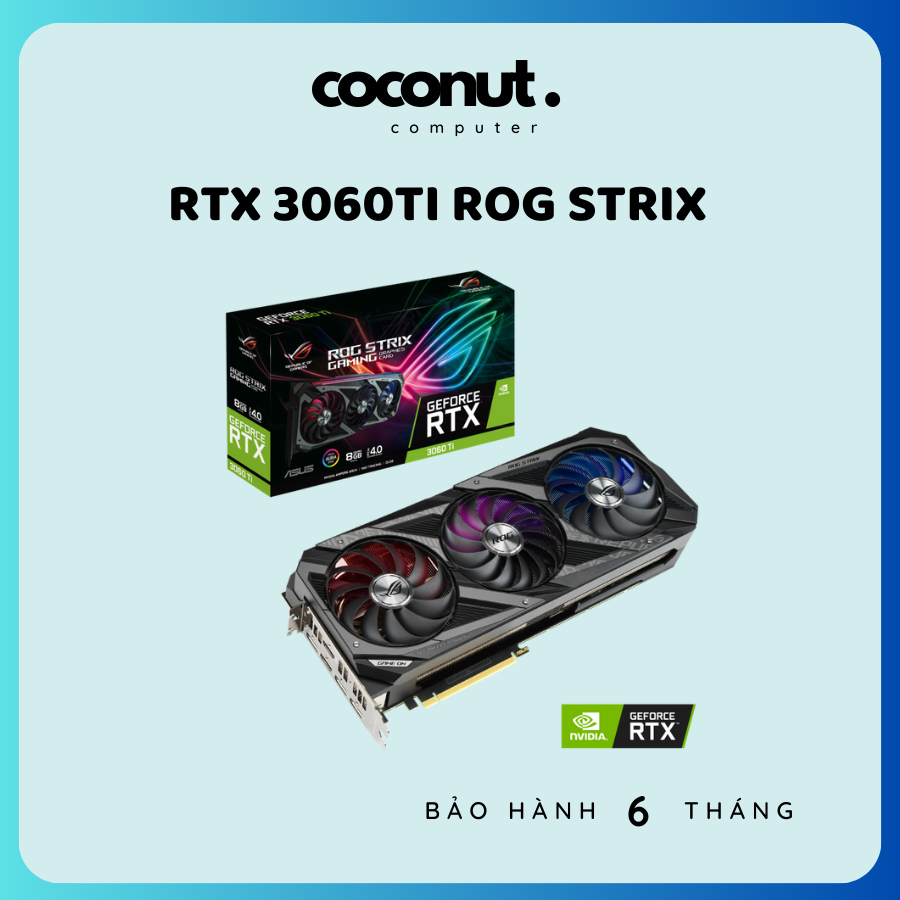 VGA CARD MÀN HÌNH ASUS ROG STRIX RTX 3060 TI 8G V2 GAMING