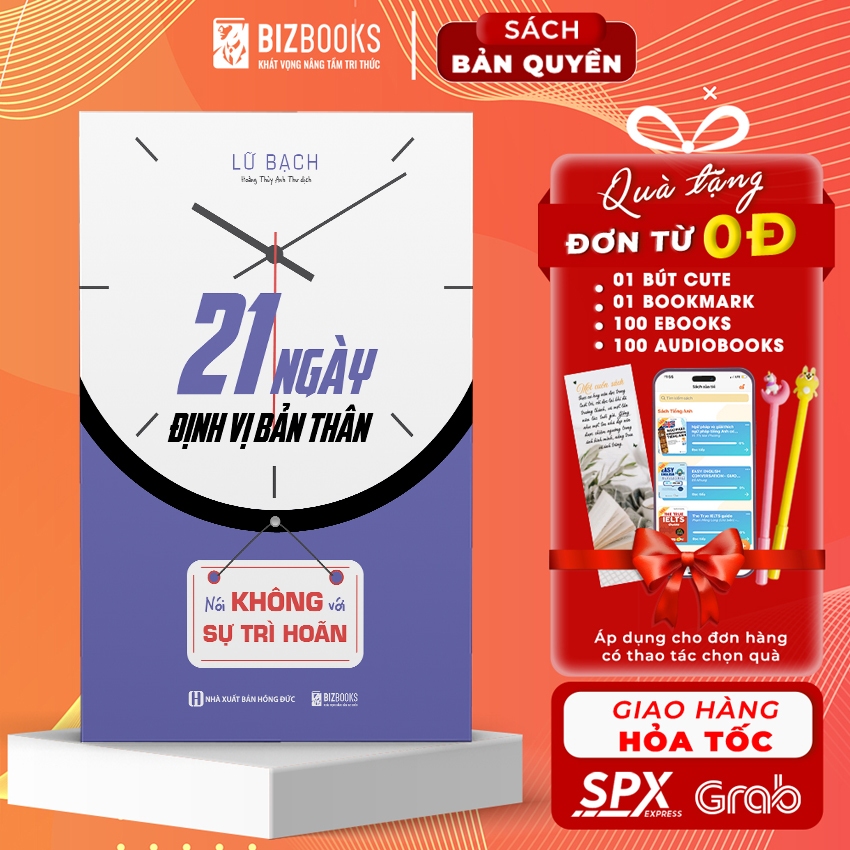 Sách 21 Ngày Định Vị Bản Thân: Nói Không Với Sự Trì Hoãn - Bizbooks