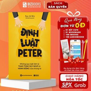 Sách định luật peter: những quy luật tâm lý thao túng suy nghĩ và hành động của chúng ta - nhà sách hải đường