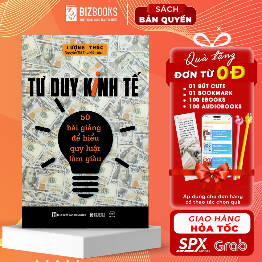 Sách Tư Duy Kinh Tế: 50 Bài Giảng Để Hiểu Quy Luật Làm Giàu - Kinh Tế Kinh Doanh Bizbooks