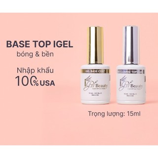 Base , Top igel Beauty chuẩn Mỹ, bộ đôi base, top igel