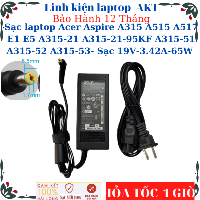 Sạc Acer Aspire A315 A315-54 A517 E1 E5 A315-21 A315-21-95KF A315-51 A315-52 A315-53 A315-56 N15Q1 Sạc Acer 65w chân vag