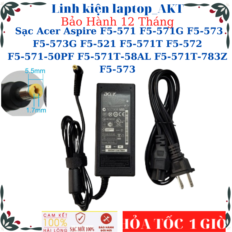 Sạc Acer Aspire N19C1 F5-571 F5-571G F5-573 F5-573G F5-521 F5-571T F5-572 F5-571-50PF F5-571T-58AL F