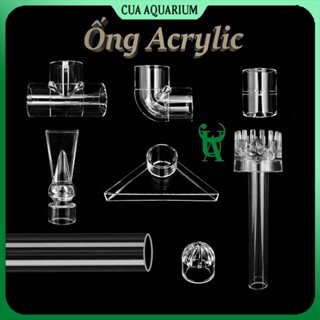 Ống nhựa trong suốt Acrylic - Co nối chữ T/L - Mỏ vịt - Lọc váng xoay - Phụ kiện lọc bể cá thuỷ sinh mica