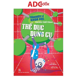 Sách - nguyên lí khoa học trong thể thao: thể dục dụng cụ
