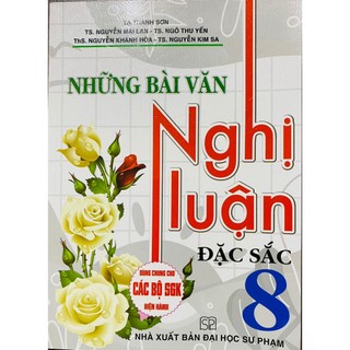 Sách - Những bài văn nghị luận đặc sắc lớp 8