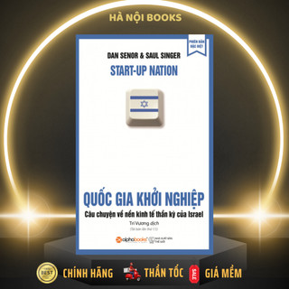 Sách - quốc gia khởi nghiệp - câu chuyện về nền kinh tế thần kỳ của israel - alphabooks