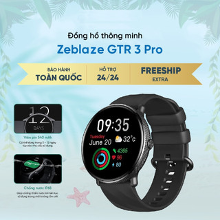 Đồng hồ thông minh nghe gọi bluetooth Zeblaze GTR 3 Pro 44mm - Màn Ultra HD Amoled