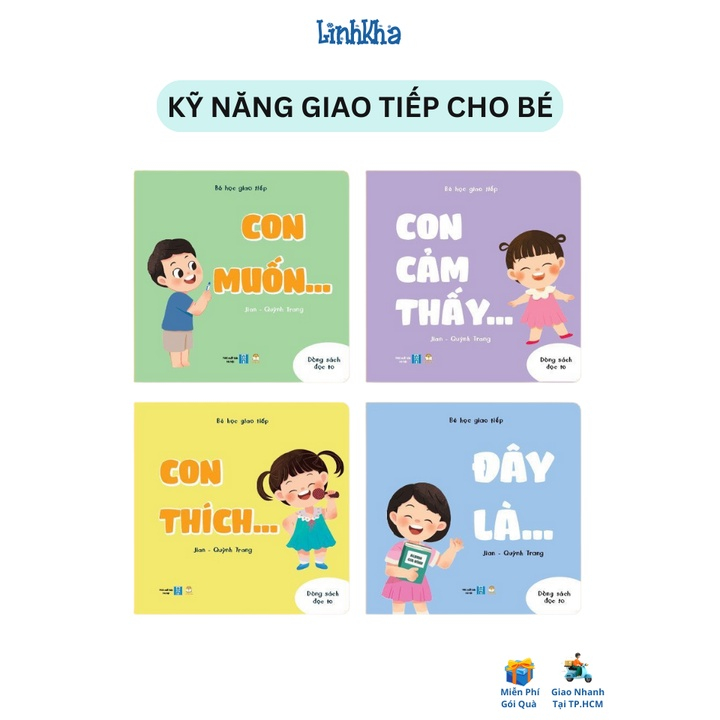 Bộ 4 Sách Song Ngữ Bé Học Kĩ Năng Giao Tiếp: Con Muốn, Con Cảm Thấy, Con Thích, Đây Là… - Lionbooks