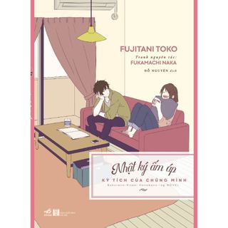 Sách - Series Nhật ký ấm áp (Fujitani Toko)