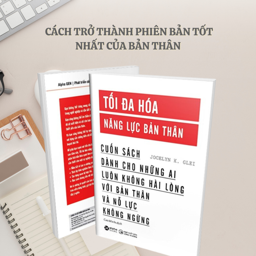 Sách > Tối Đa Hóa Năng Lực Bản Thân - Jocelyn K. Glei