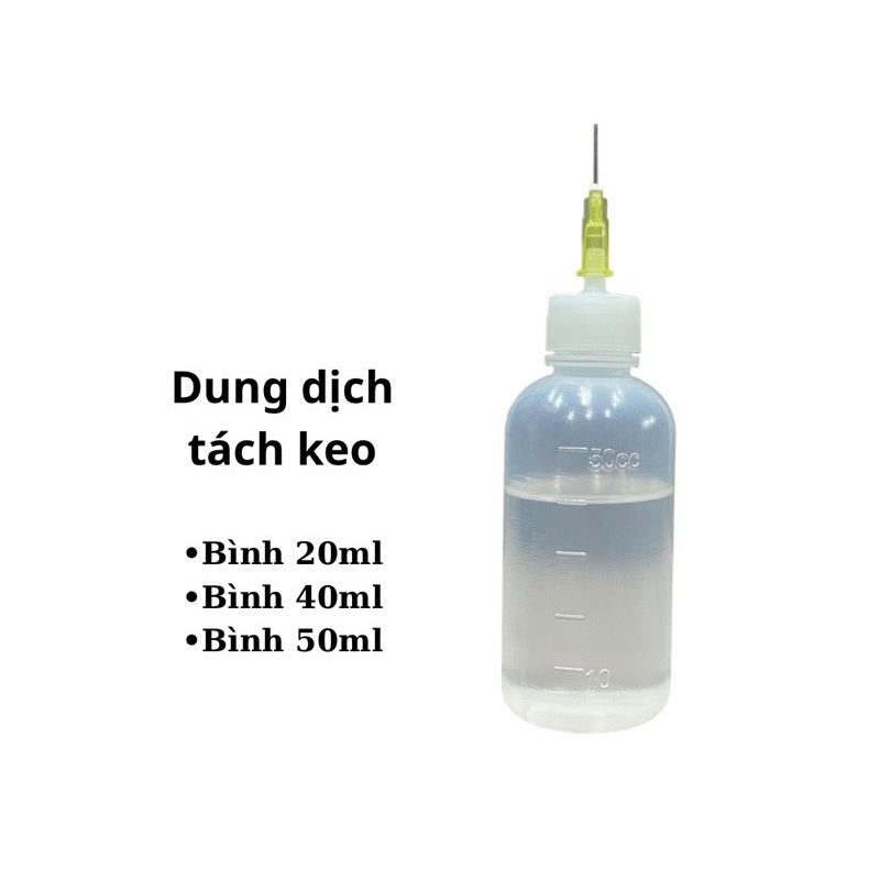Dung Dịch Tách Pin / Tháo Màn 20ml/50ml