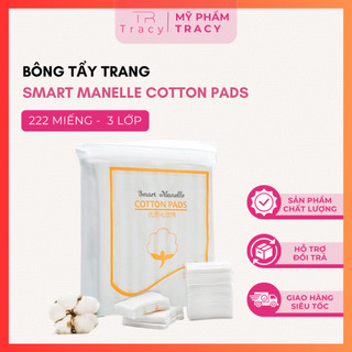 Bồng Tẩy Trang Smart Manelle 222 Miếng Bông Tẩy Trang Cotton Pads 100% Tự Nhiên Mỹ Phẩm Tracy