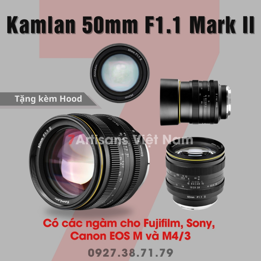 Ống kính Kamlan 50mm F1.1 Mark II - Lens chân dung xóa phông mù mịt cho Fujifilm, Sony, Canon EOS M và M4/3