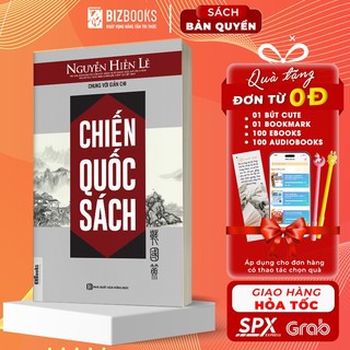 Chiến Quốc Sách - Lịch Sử Thời Xuân Thu Chiến Quốc - Dịch Giả Nguyễn Hiến Lê