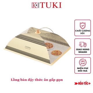 Lồng bàn đậy thức ăn gấp gọn - thoáng khí, chống bụi, chống côn trùng