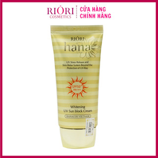 Kem chống nắng nâng tone SPF50+ RIORI HANA - Whitening UV SUN CREAM 50g