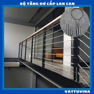 Bộ Tăng Cáp Cầu Thang, Lan Can Inox 304 Phi Ø6, Ø8, Ø10 - Vattuvina