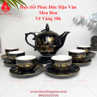Bộ ấm chén trà phúc đức bát tràng men đen chuẩn gốm sứ bát tràng