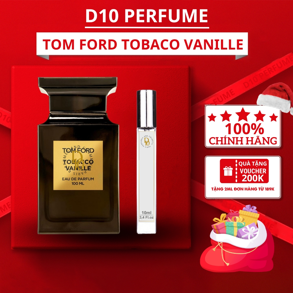 Nước hoa unisex nam nữ tf tobaco vanille mẫu thử 10ml nam tính thơm lâu D10 Perfurm.