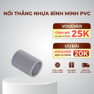 Nối thẳng nhựa, măng sông nối ống nhựa PVC Bình Minh 21mm,27mm,34mm,42mm,49mm,60mm - hàng chính hãng