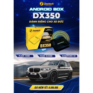 Android Box ô tô Zestech DX350