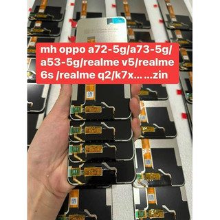 Màn hình oppo a72-5g/a73-5g/a53-5g/realme v5/realme 6s/realme q2/k7x.....zin chung