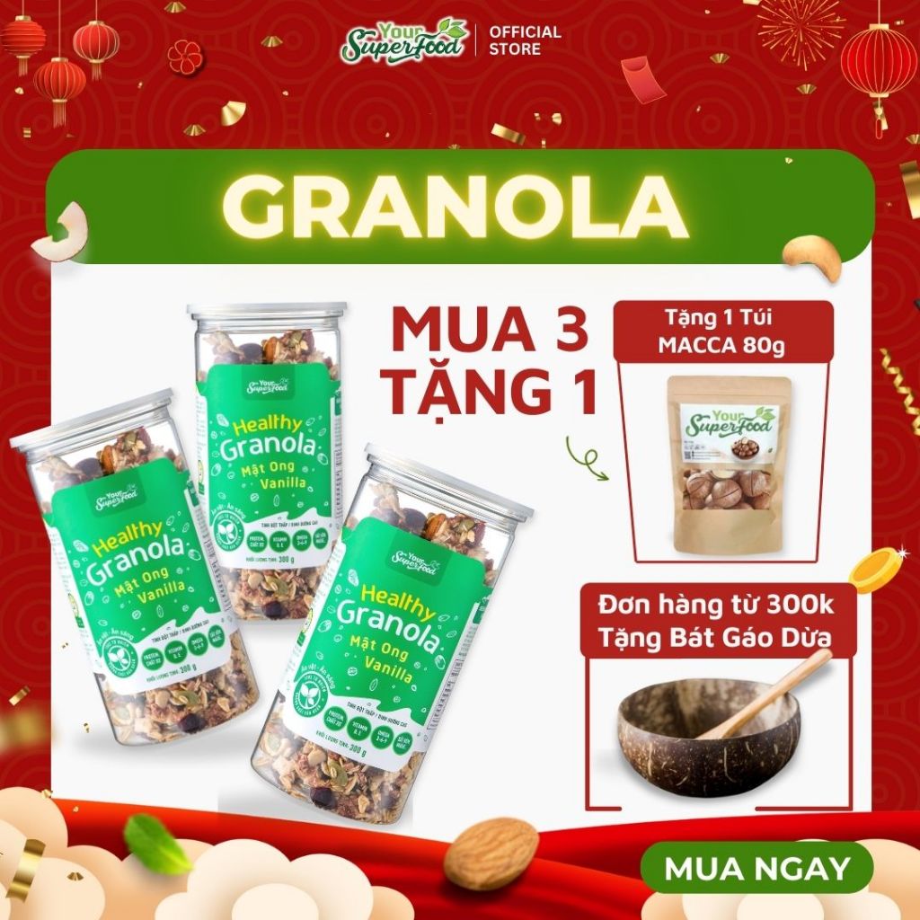 Granola Mật Ong Vanilla Dinh Dưỡng Giảm Cân Ăn Kiêng Mix Sữa Chua Trái Cây Dùng Ăn Sáng Healthy Your Superfood 300g