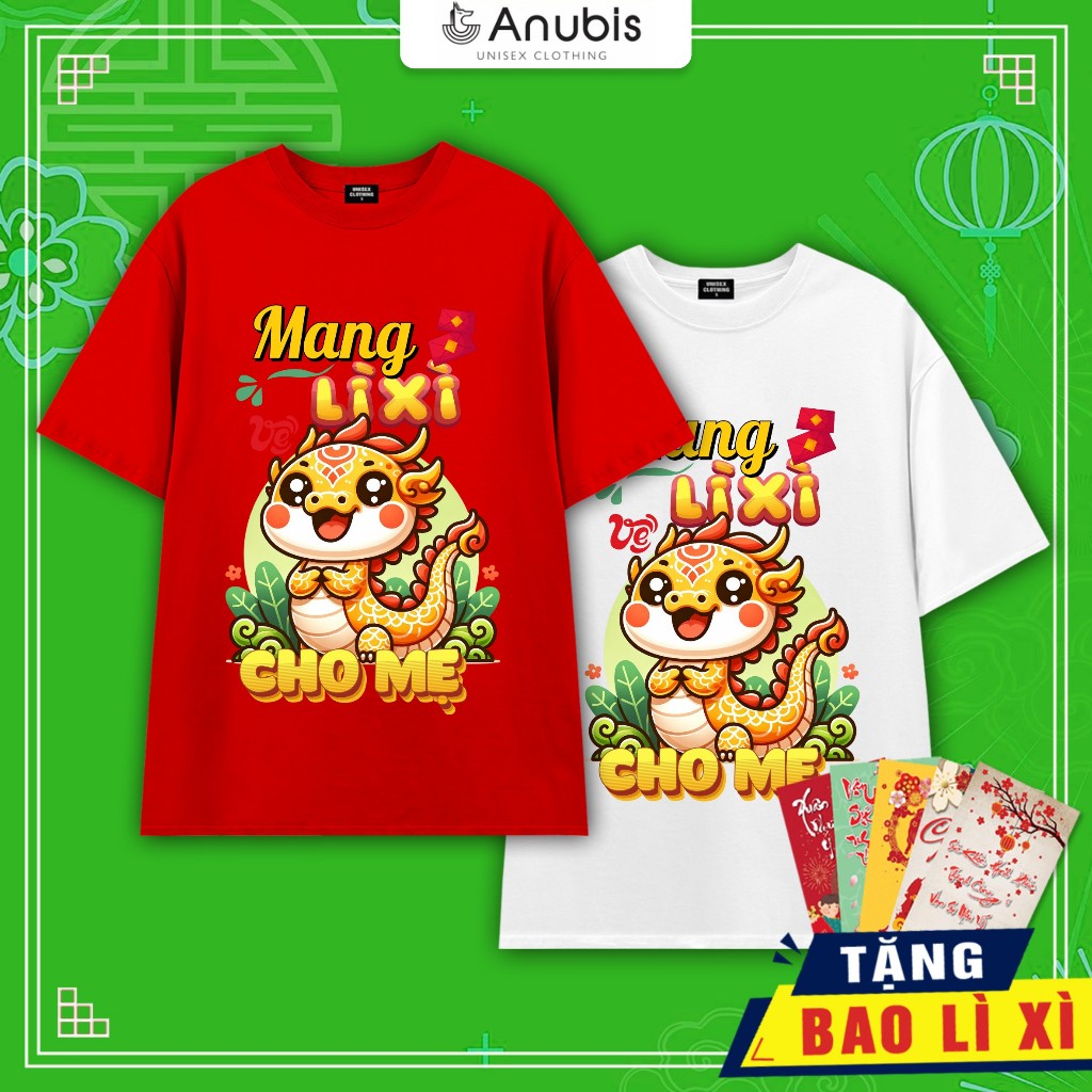 ÁO THUN TẾT 2024 - MANG LÌ XÌ VỀ CHO MẸ