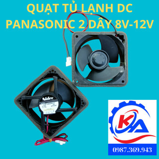 [Rẻ vô địch] Quạt Tản Nhiệt Tủ Lạnh PANASONIC 2 dây loại 8V và 12V