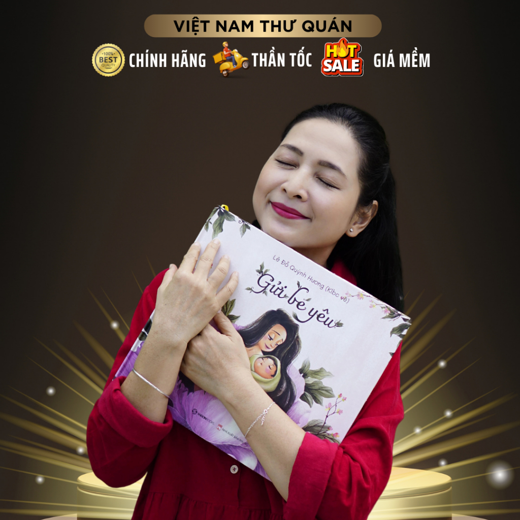 SÁCH - Gửi bé yêu - Tác giả Lê Đỗ Quỳnh Hương - SaiGonBooks