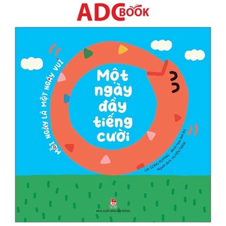 Sách - mỗi ngày là một ngày vui: một ngày đầy tiếng cười