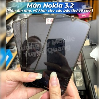 Màn Nokia 3.2 (Màn ám nhẹ, vỡ kính cho các bác thợ về spa)