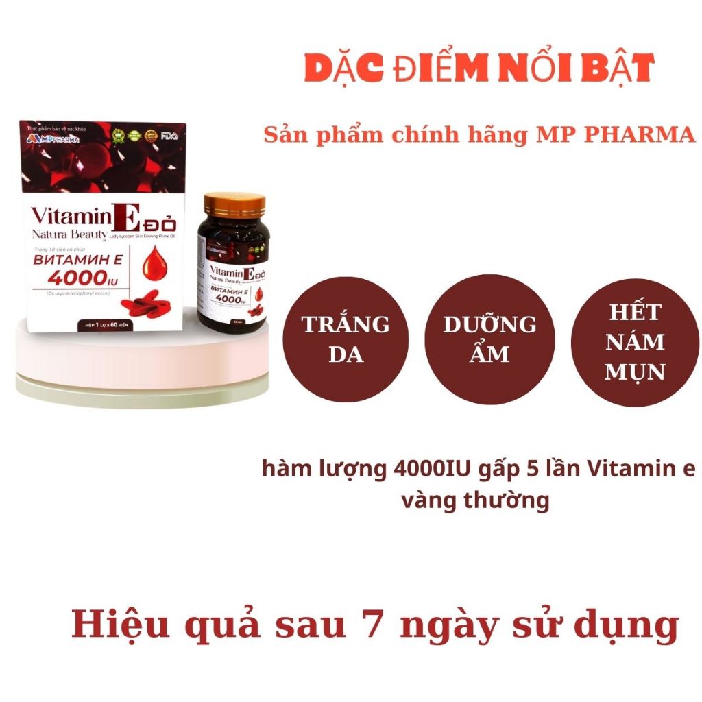 Viên uống bổ sung vitamin E Đỏ 4000IU MP PHARMA Hỗ trợ trắng da