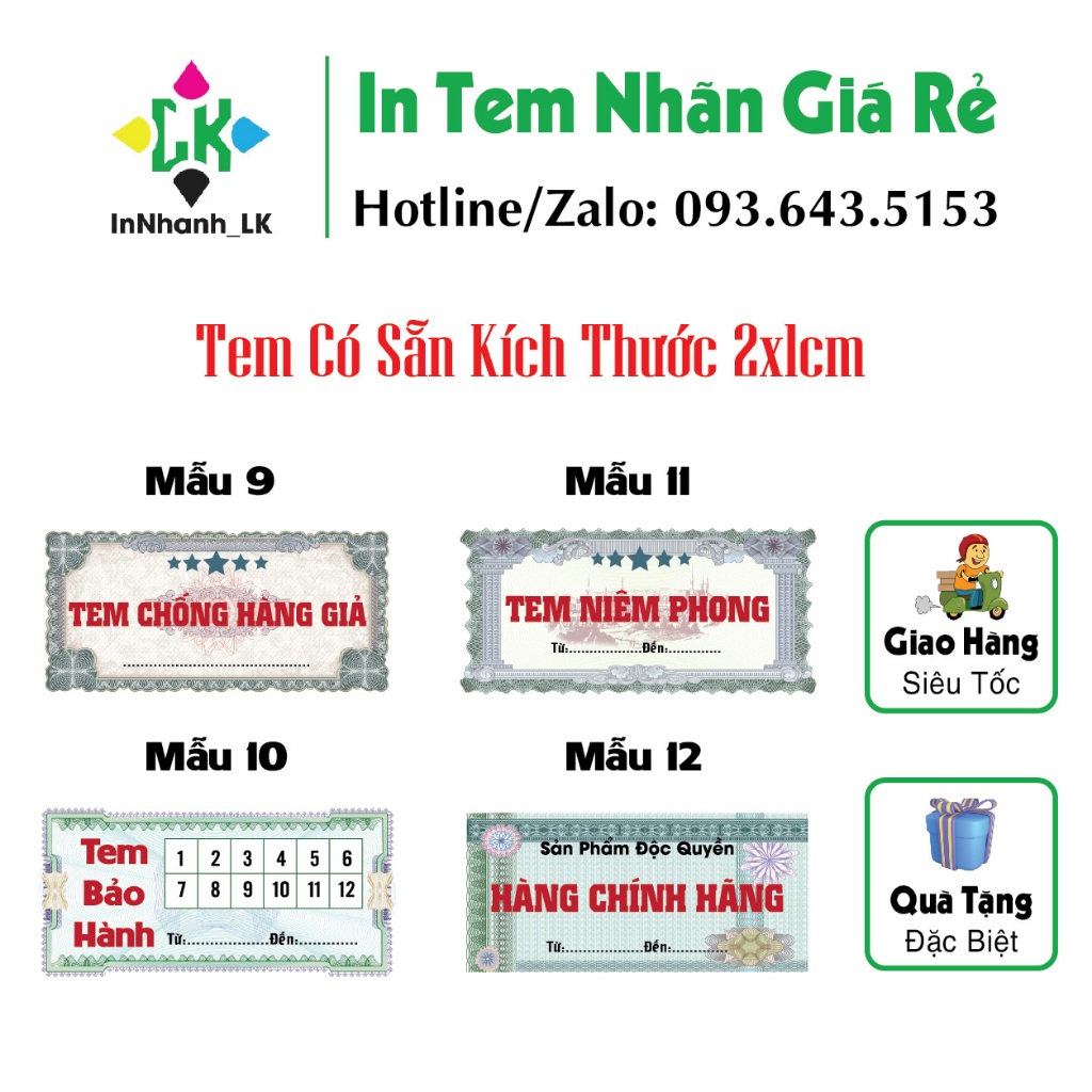 Tem vỡ, tem bảo hành, tem niêm phong, tem dán khi mở hàng, tem chống hàng giả, hàng có sẵn