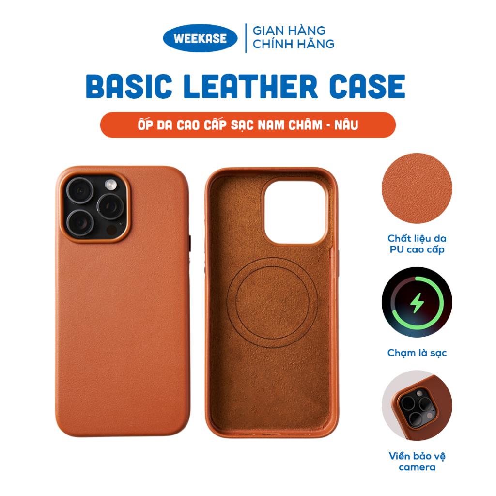 Ốp Da cao cấp 1-1 full viền, lót nhung, hỗ trợ Sạc nam châm Weekase Basic Leather Case Màu Nâu