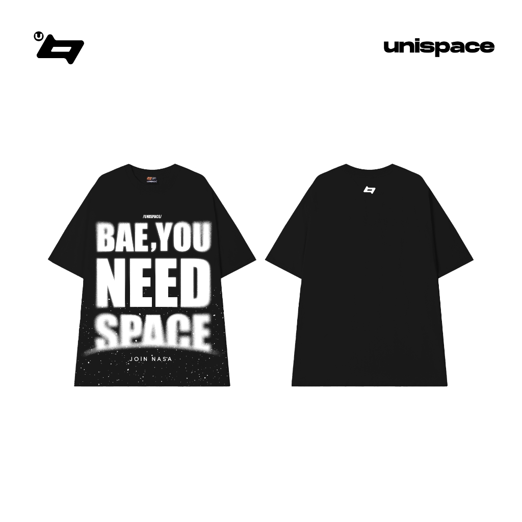 Áo thun local brand By UniSpace tay lỡ form rộng unisex nam nữ Bae You Need Space