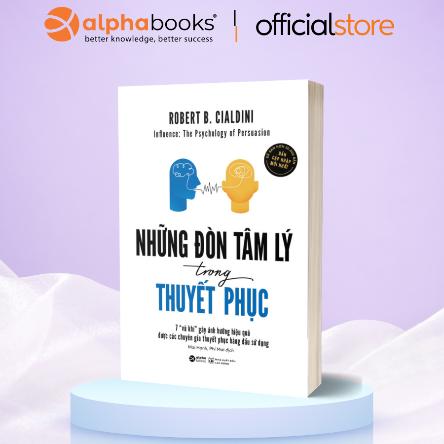 Sách - Những Đòn Tâm Lý Trong Thuyết Phục   - Alpha Books