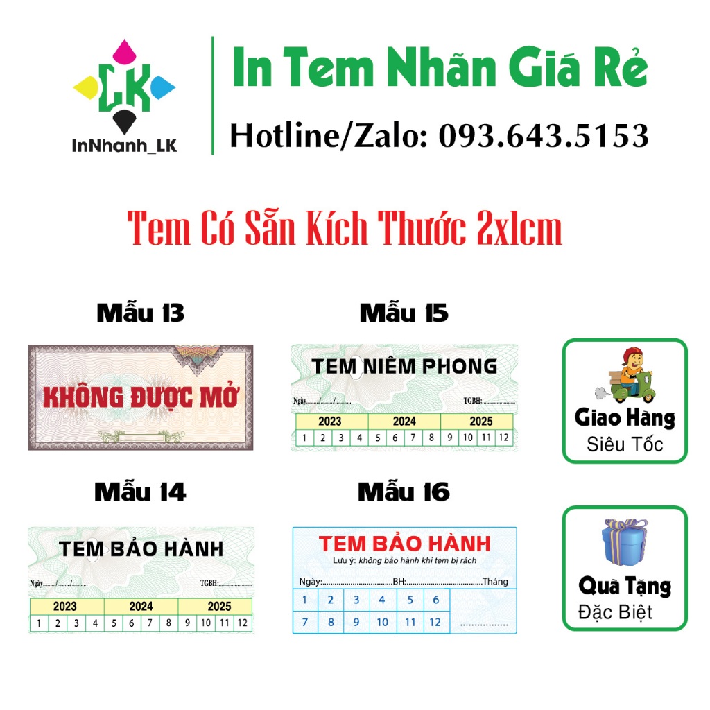 Tem vỡ, tem bảo hành, tem niêm phong, tem dán khi mở hàng, tem chống hàng giả, hàng có sẵn