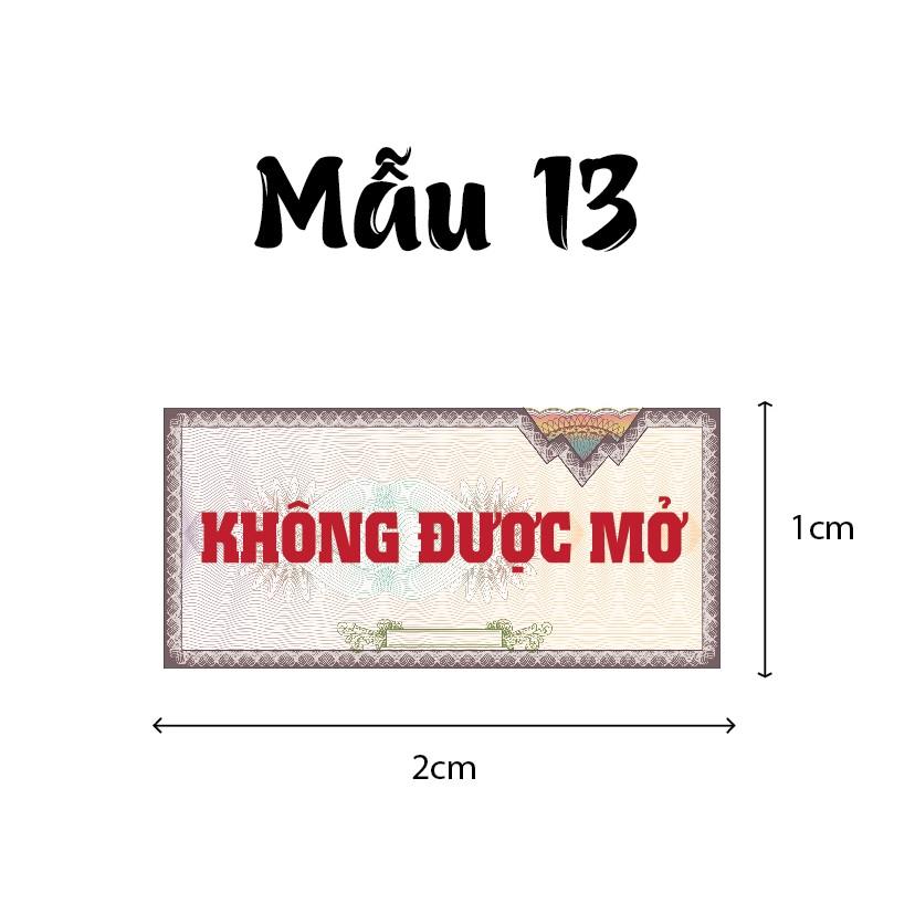 Tem vỡ, tem bảo hành, tem niêm phong, tem dán khi mở hàng, tem chống hàng giả, hàng có sẵn