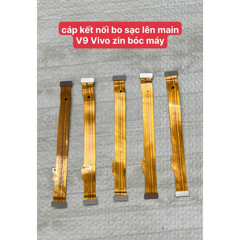Cáp kết nối bo sạc lên main V9 Vivo (Zin bóc máy)