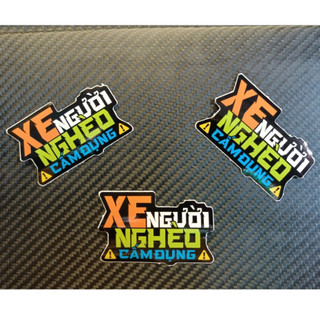 Tem sticker logo chữ xe người ngheo cà khịa vui nhộn