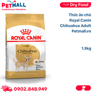 Thức ăn Chó Royal Canin Chihuahua Adult 1.5kg Petmall