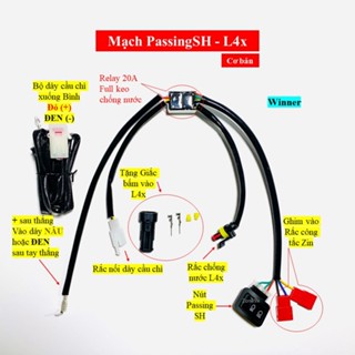 Mạch Passing SH Cơ bản gắn đèn trợ sáng L4x cho nhiều dòng xe [NEW 2025]