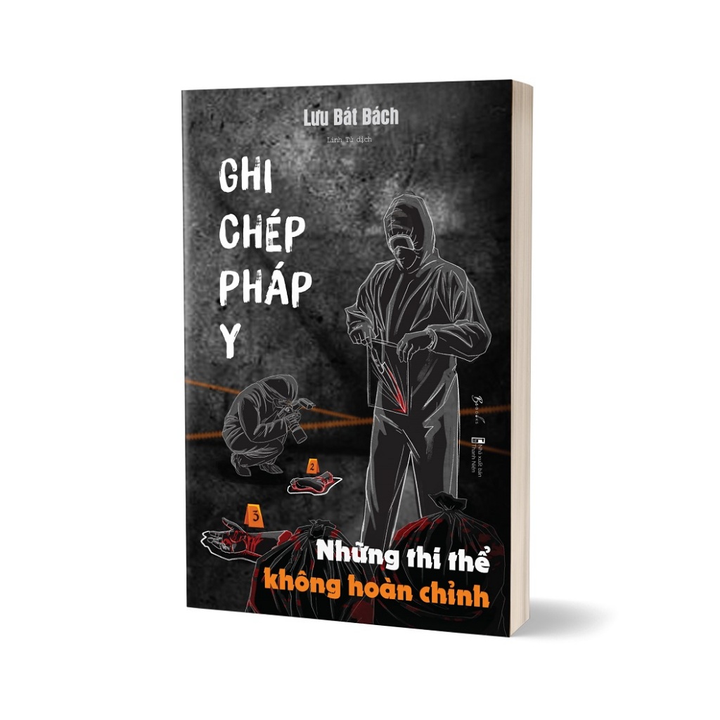 Sách - Ghi Chép Pháp Y - Những Thi Thể Không Hoàn Chỉnh