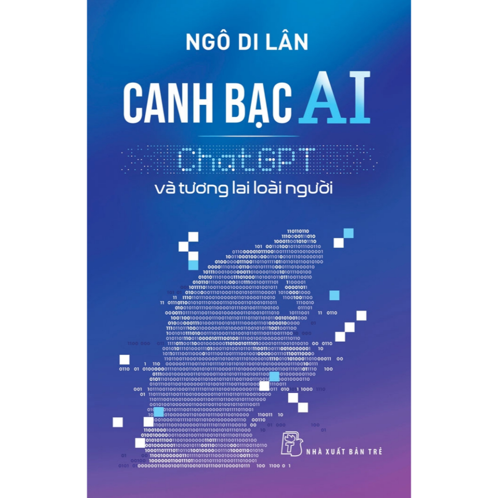 Sách - Canh bạc AI: ChatGPT và tương lai loài người