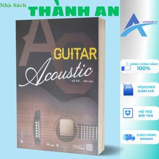 Sách - Acoustic Guitar (Nhà Sách Thành An) - Lê Vũ - VLA