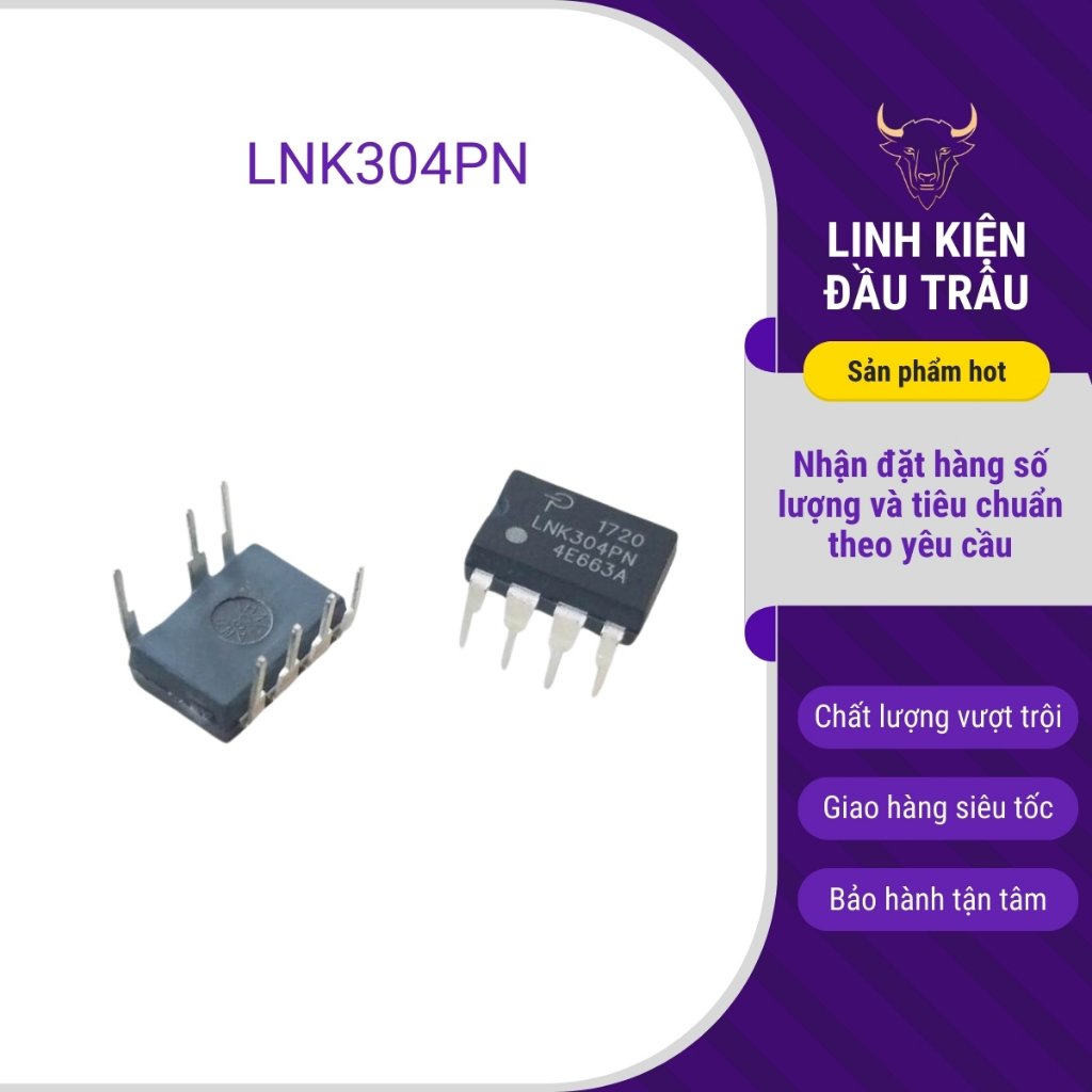 LNK304PN IC nguồn LNK306PM LNK364PN chất lượng cao Linh Kiện Đầu Trâu.